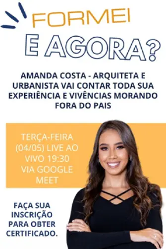 Foto: Palestra “Formei e agora?” com a Arquiteta Amanda Costa